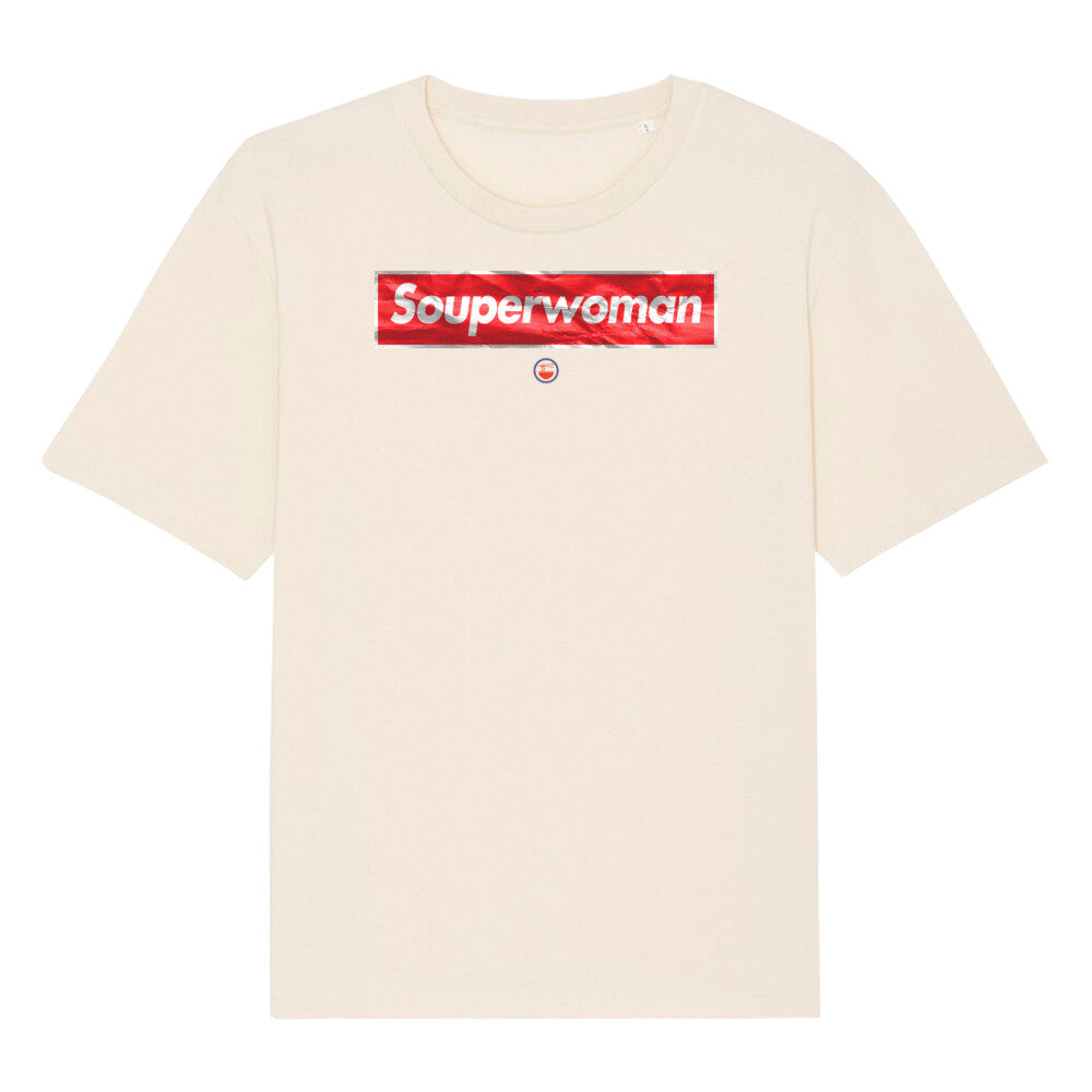 SOUPERWOMAN. ÜBERGROSSES PREMIUM ORGANIC SHIRT